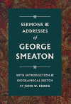 Sermons & Addresses of George Smeaton